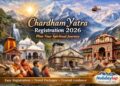 चार धाम यात्रा 2025 — केदारनाथ, बद्रीनाथ, गंगोत्री और यमुनोत्री की पूरी यात्रा गाइड